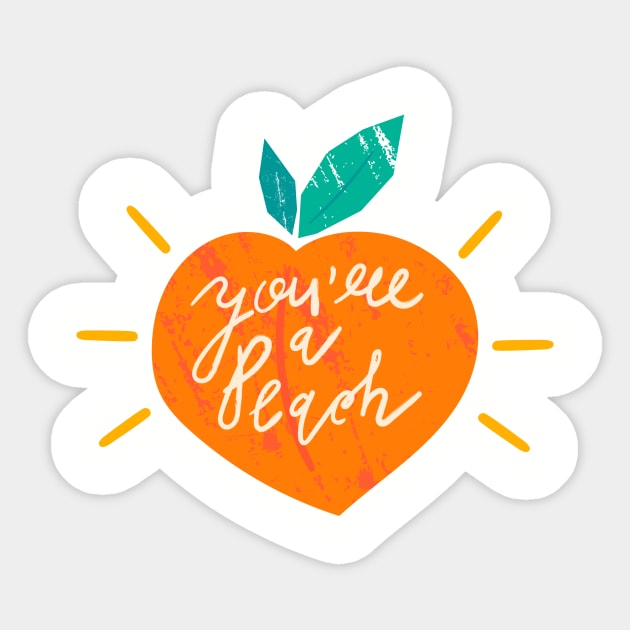 You’re A Peach Sticker by chrissyloo